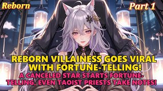 Part 1 ：Reborn Villainess Goes Viral with Fortune-Telling!#fortunetelling #divination