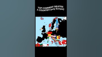 TOP COMMENT DELETES A COUNTRY! #country #delete #europe #comment
