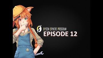 Dyson Sphere Program | Let