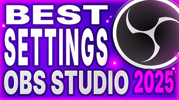 Best OBS settings for Twitch 2025