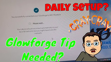 My Glowforge suddenly needs to be connected each day... Any idea why? #glowforge