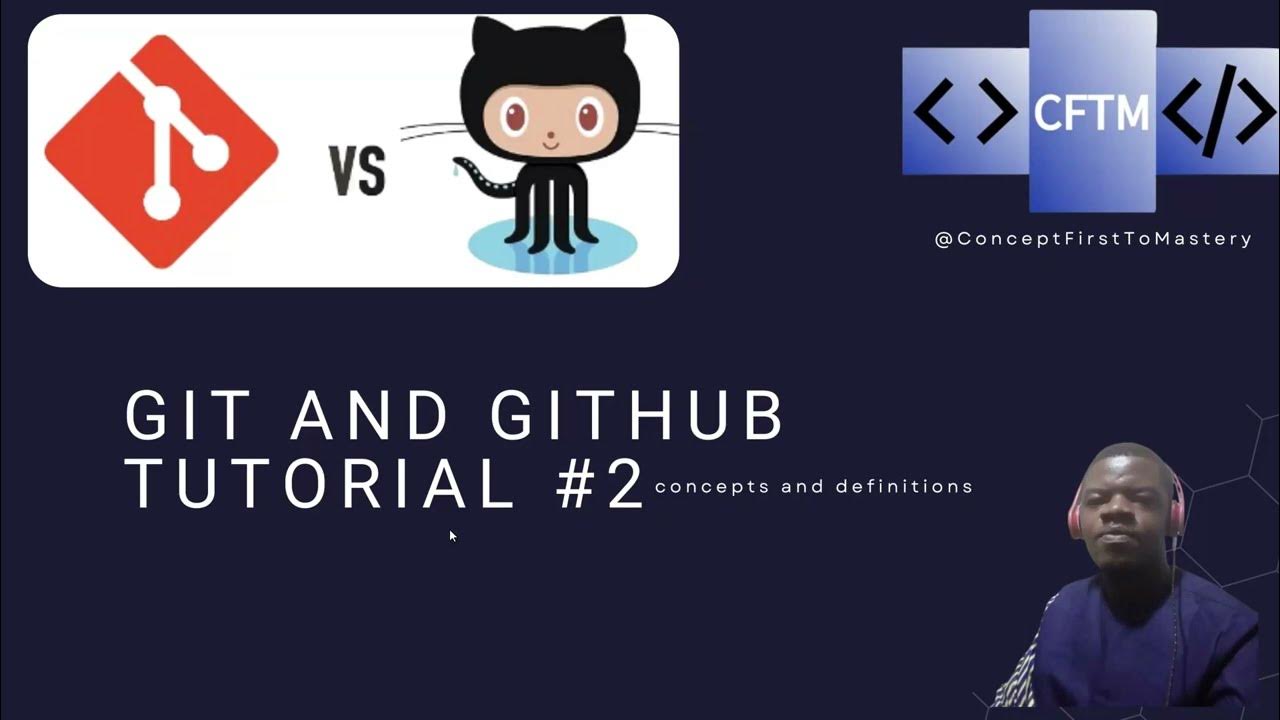 Git & GitHub Tutorial Part 2 || concepts and definitions - YouTube