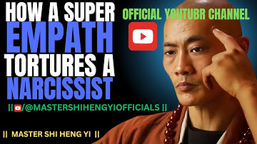 HOW A SUPER EMPATH TORTURES A NARCISSIST : BEST MOTIVATIONAL SPEECH|| Shi Heng Yi ||
