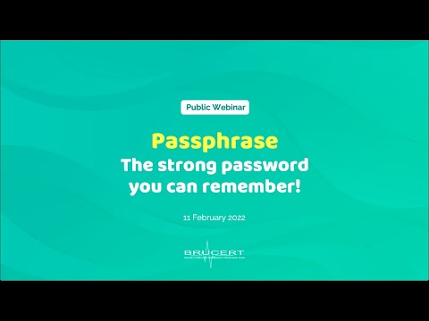 Passphrase: The strong password you can remember! (Webinar)