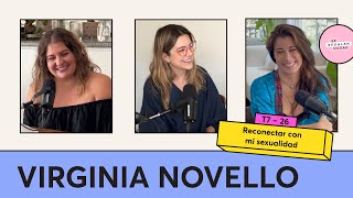 Reconectar con mi sexualidad con Virginia Novello | Se Regalan Dudas Podcast