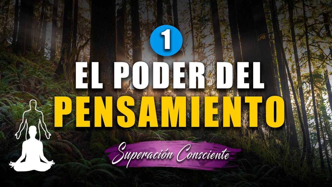 El Poder de la Mente para alcanzar el éxito | SUPERACIÓN CONSCIENTE
