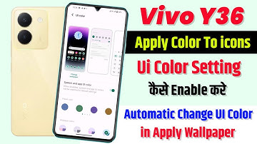 Vivo y36 Change Ui Color Setting Kaise On Kare | How To UI Color Setting Use Kare On Vivo y36 Phone