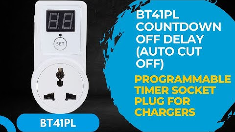 BT41PL Countdown Off Delay (Auto Cut Off) Programmable Timer Socket Plug For Chargers