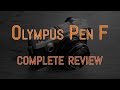 Olympus Pen F Review - MirrorLessons