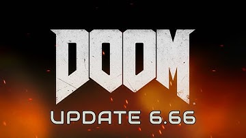 DOOM – NEW UPDATE 6.66 (2017)