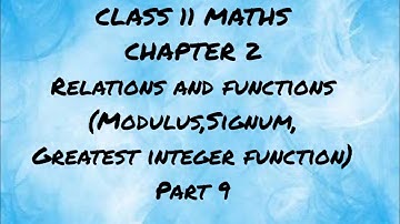 CLASS 11 MATHS|Chapte 2| Modulus,Signum and Greatest  integer functions|part 9|2022 Malayalam