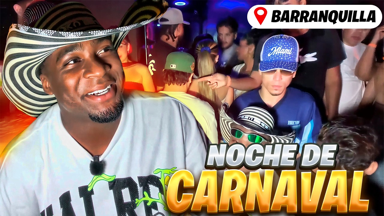 NOCHE DE CARNABAL EN BARRANQUILLA DÍA #1  🎭