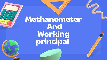METHANOMETER AND WORKING PRINCIPAL