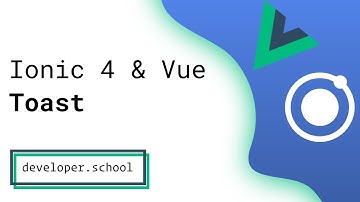 How to show a Toast with Ionic 4 and Vue.js
