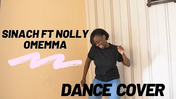 SINACH Ft Nolly - OMEMMA  (DANCE COVER)
