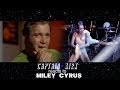 Captain Kirk reacts to Miley Cyrus