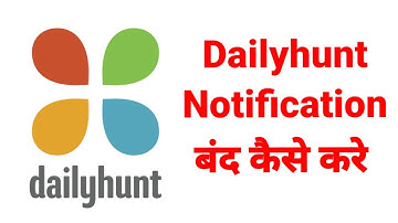 dailyhunt ki notification kaise band kare