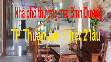 Nhà 1 trệt 2 lầu, Phú Hồng Khanh, Bình Chuẩn, Thuận An / Nhà phố Bình Dương