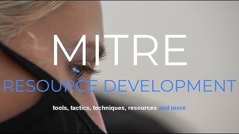 MITRE Attack Framework technique Resource Development explained under 1 minute