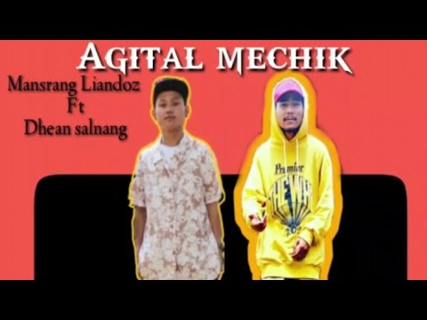 Agital Mechik  Dhean Salnang FT Mansrang Liandoz 