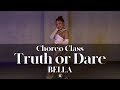 Bella choreo class  tyla  truth or dare  justjerkacademy ewha