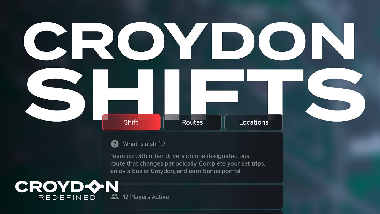 Croydon Redefined: Shifts