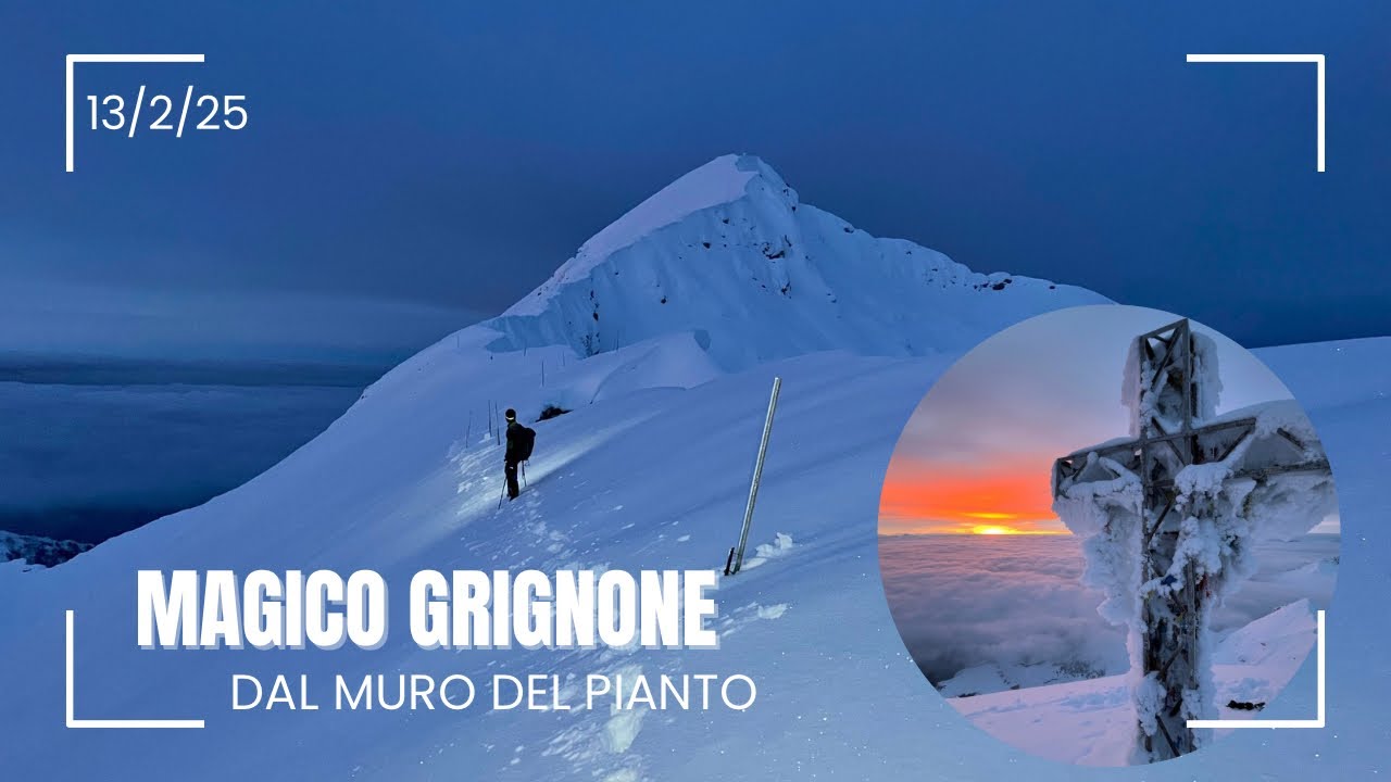 13/2/25 grignone dal muro (con cresta da tracciare e mare di nuvole)