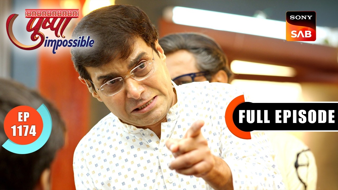 Bapodara Is Questioned | Pushpa Impossible | Ep 1174 | Full Episode ...