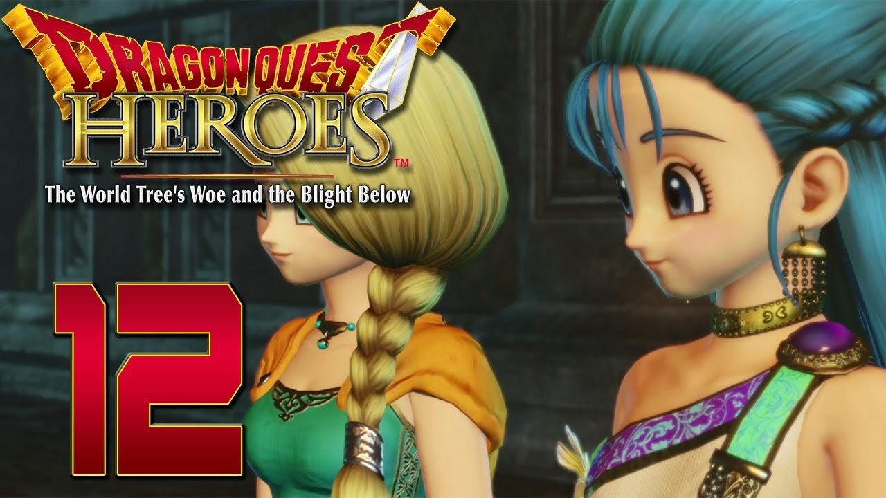 Dragon Quest Heroes Ps4 Blind Part 12 Bianca And Nera Youtube