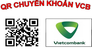 Cách tạo mã QR code chuyển tiền ngân hàng VCB | HAM TÌM TÒI