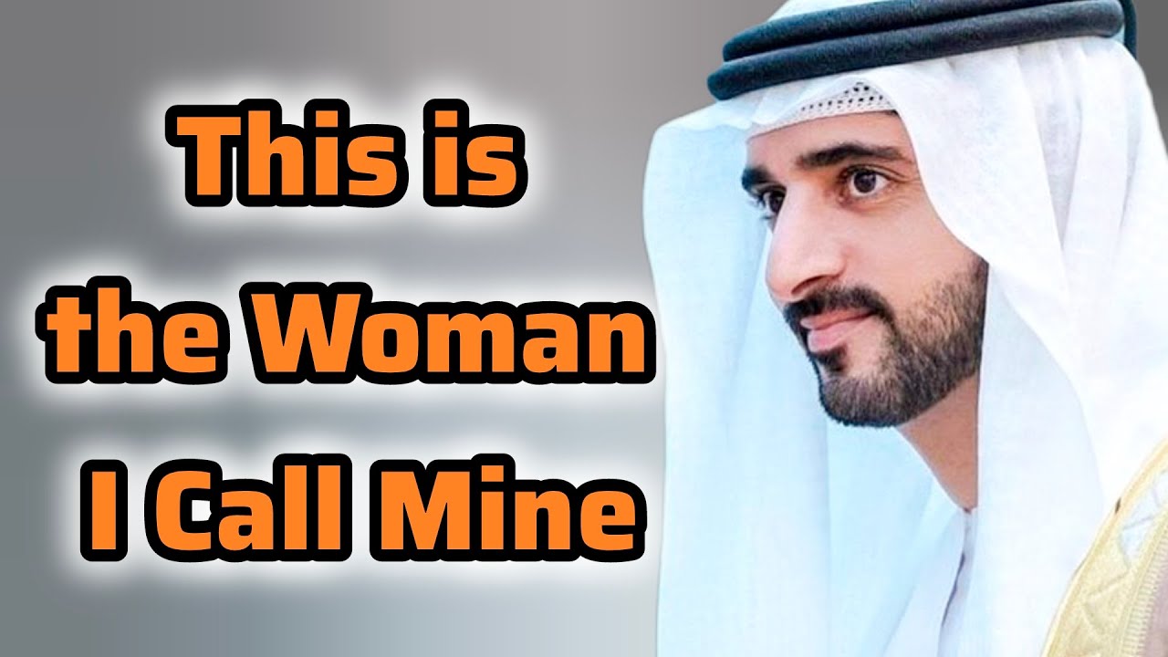 This is the Woman I Call Mine | Sheikh Hamdan | Fazza Prince of Dubai