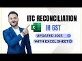 Input tax credit itc reconciliation in gst updated method 2023