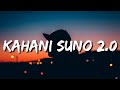 Kabi sun toh zara jo main keh na saka meri duniya tum hi hotum hi aasara lyrics kahani suno 20