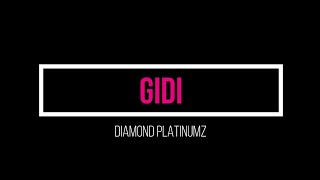 Diamond Platnumz - Gidi (Official Lyrics Video)