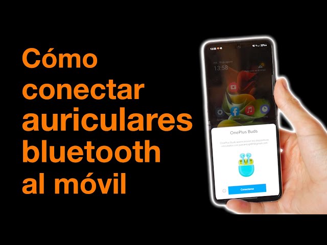 Cómo conectar unos auriculares Bluetooth a un móvil Android