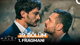Halef: Köklerin Çağrısı 39. 1. Fragmanı 
