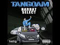 Tangoam   harbat select audio officiel