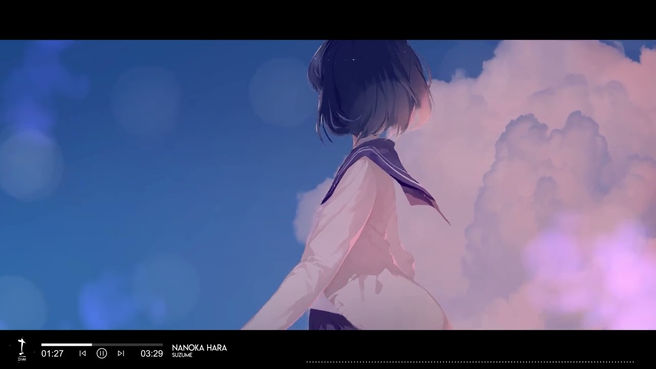 Nightcore - SUZUME by NANOKA HARA