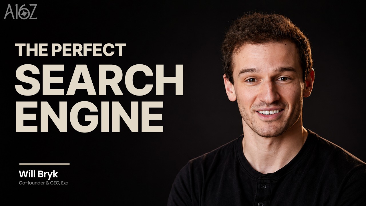 How Exa is Building the Perfect Search Engine | Deep Dives with a16z