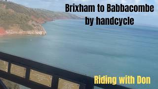 Brixham to Babbacombe by hand-cycle