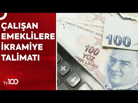 Cumhurbaşkanı Erdoğan'dan Çalışan Emekliye İkramiye Talimatı | TV100 Haber