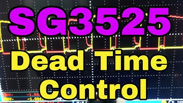 #EP-199 SG3525 Deadtime Control (Full Working Of Deadtime ) How to Set Dead time