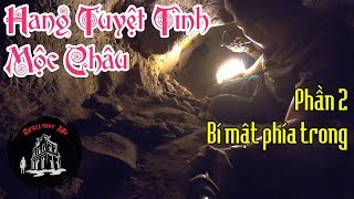 Bí Mật Che Giấu [Phần 2] Hang Tuyệt Tình ở Sơn La