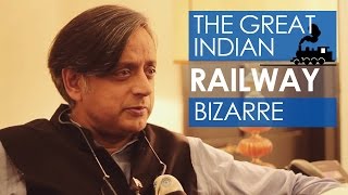 Dr Shashi Tharoor - Dark History Of Indian Railways - The Great Indian Railway Bizarre screenshot 5