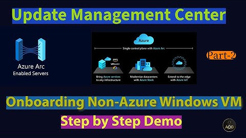 Onboarding Windows Servers to Azure Arc | Step by Step Hands-On | Update Management Center