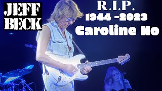 TRIBUTE TO JEFF BECK (1944 - 2023) - &quot;CAROLINE NO&quot;