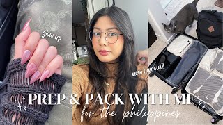 PREP \& PACK WITH ME FOR THE PHILIPPINES | glow up, computer work, cleaning my whole apartment, etc.