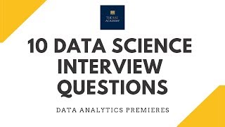 Data Science Interview Questions (with answers)