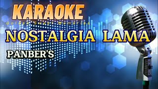 KARAOKE NOSTALGIA LAMA || Panber's | Benny Panjaitan