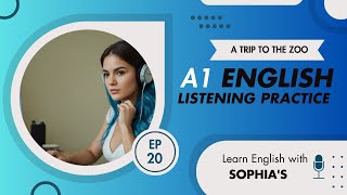 A Trip to the Zoo   English Listening Practice A1 EP20